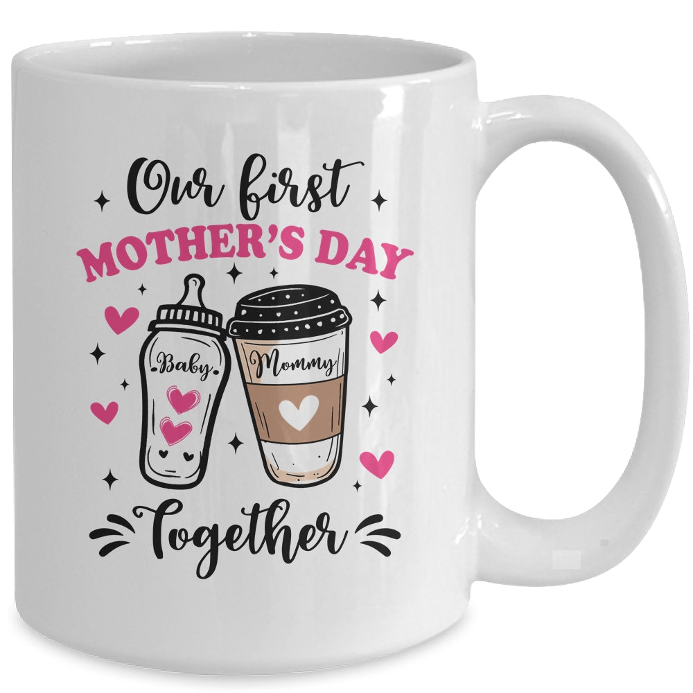 Our First Mothers Day Together Family Matching Mommy Baby Mug | siriusteestore