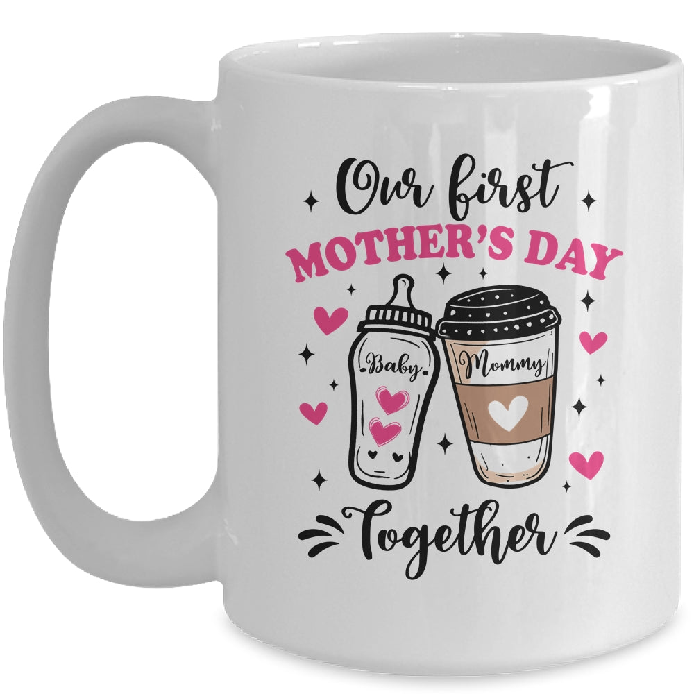 Our First Mothers Day Together Family Matching Mommy Baby Mug | siriusteestore