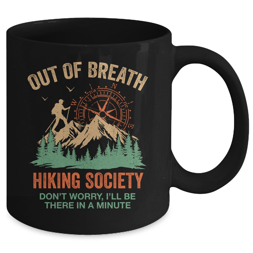Out Of Breath Hiking Society For Men Women Hiker Nature Love Mug | siriusteestore