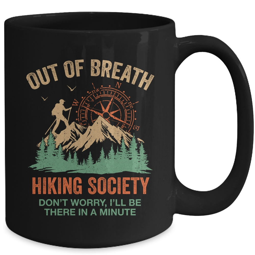 Out Of Breath Hiking Society For Men Women Hiker Nature Love Mug | siriusteestore