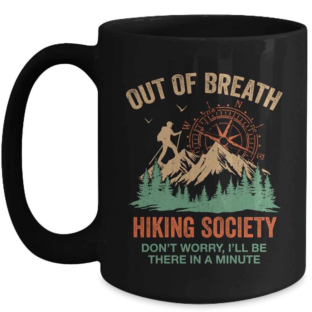 Out Of Breath Hiking Society For Men Women Hiker Nature Love Mug | siriusteestore