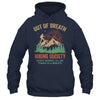 Out Of Breath Hiking Society For Men Women Hiker Nature Love Shirt & Tank Top | siriusteestore