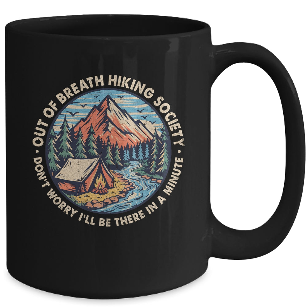 Out Of Breath Hiking Society Men Women Hiker Funny Outdoor Mug | siriusteestore