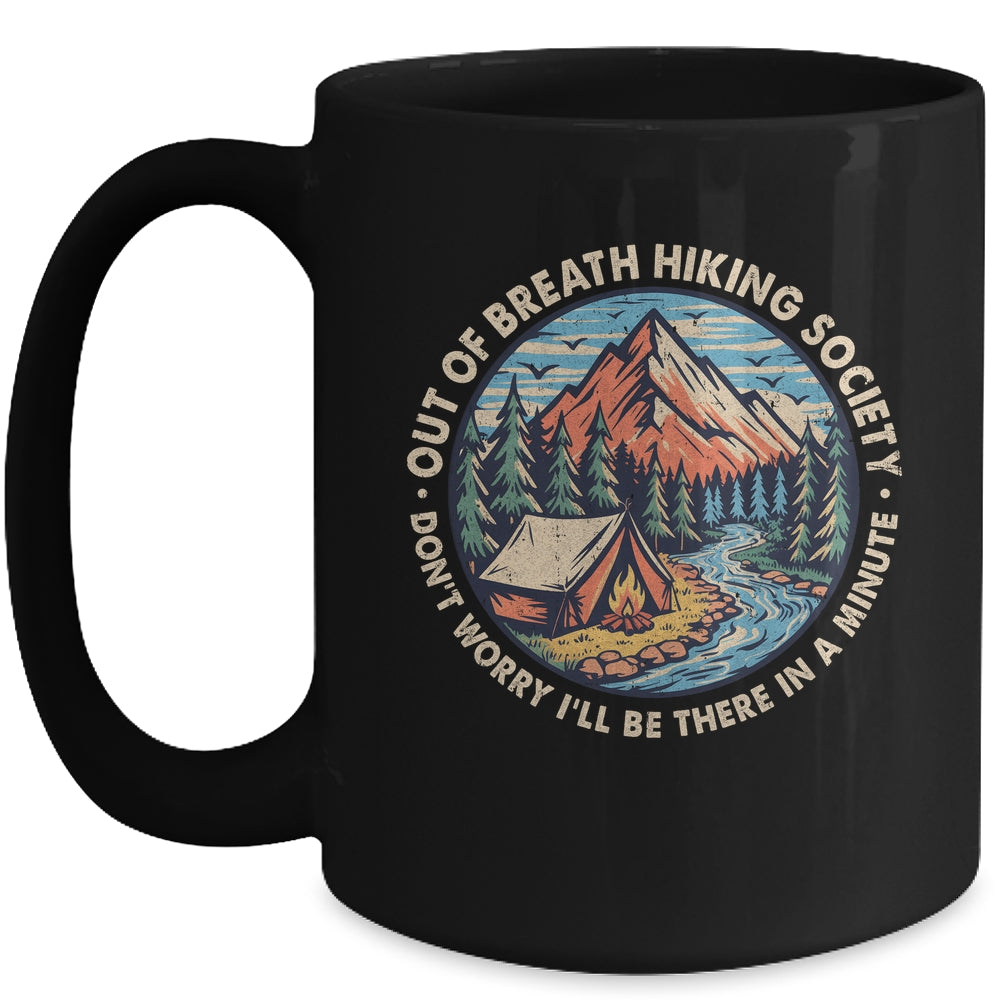 Out Of Breath Hiking Society Men Women Hiker Funny Outdoor Mug | siriusteestore