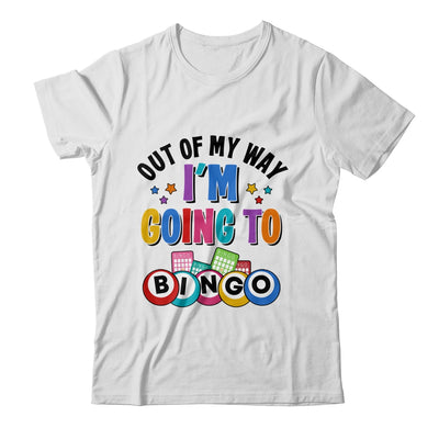 Out Of My Way I'm Going To Bingo Lover Gambler Gambling Shirt & Tank Top | siriusteestore