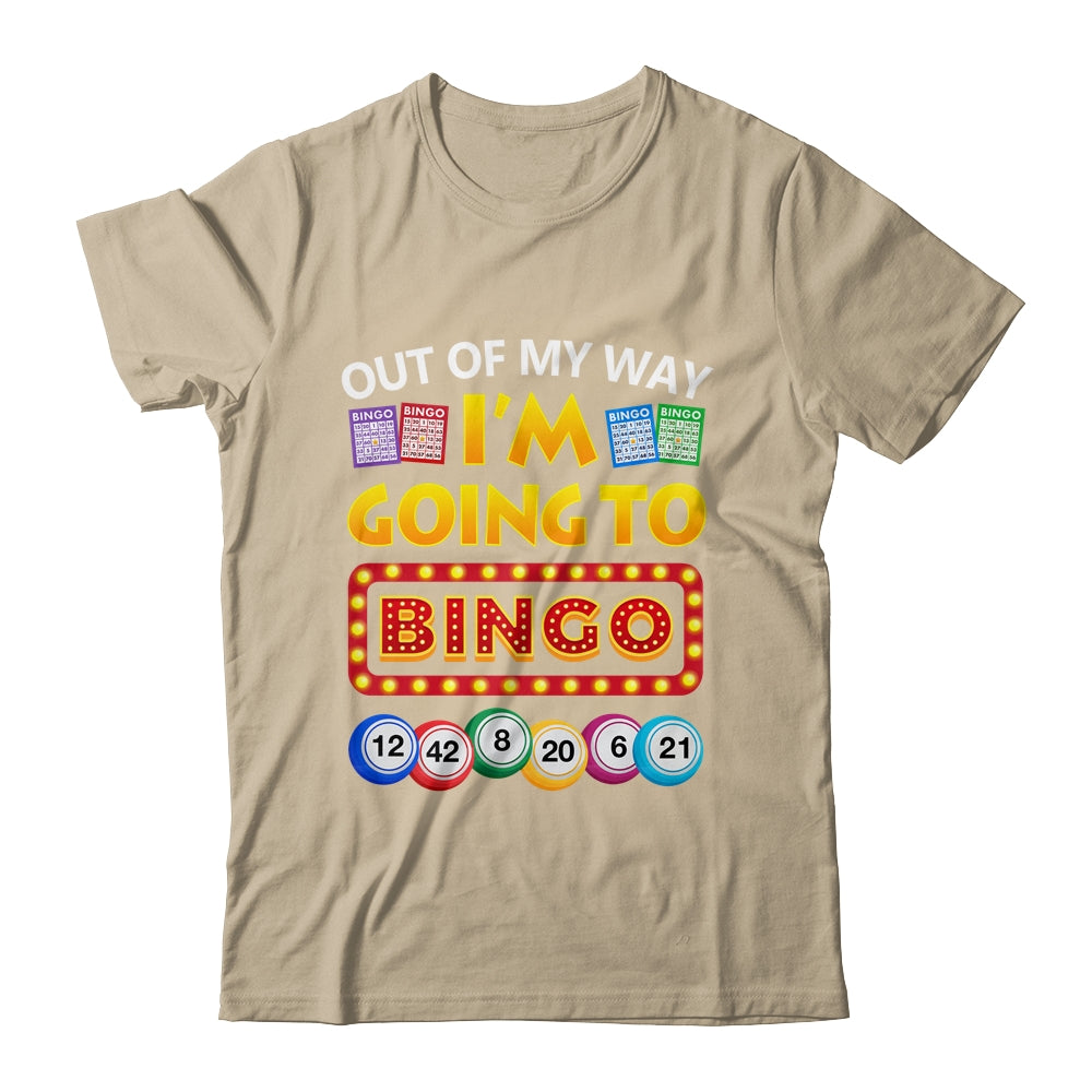 Out Of My Way I'm Going To Bingo Lover Gambling Gambler Shirt & Tank Top | siriusteestore