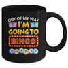 Out Of My Way I'm Going To Bingo Lover Gambling Gambler Mug | siriusteestore
