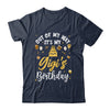 Out Of My Way It's My Gigi Birthday Party Matching Shirt & Hoodie | siriusteestore