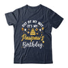 Out Of My Way It's My Pawpaw Birthday Party Matching Shirt & Hoodie | siriusteestore