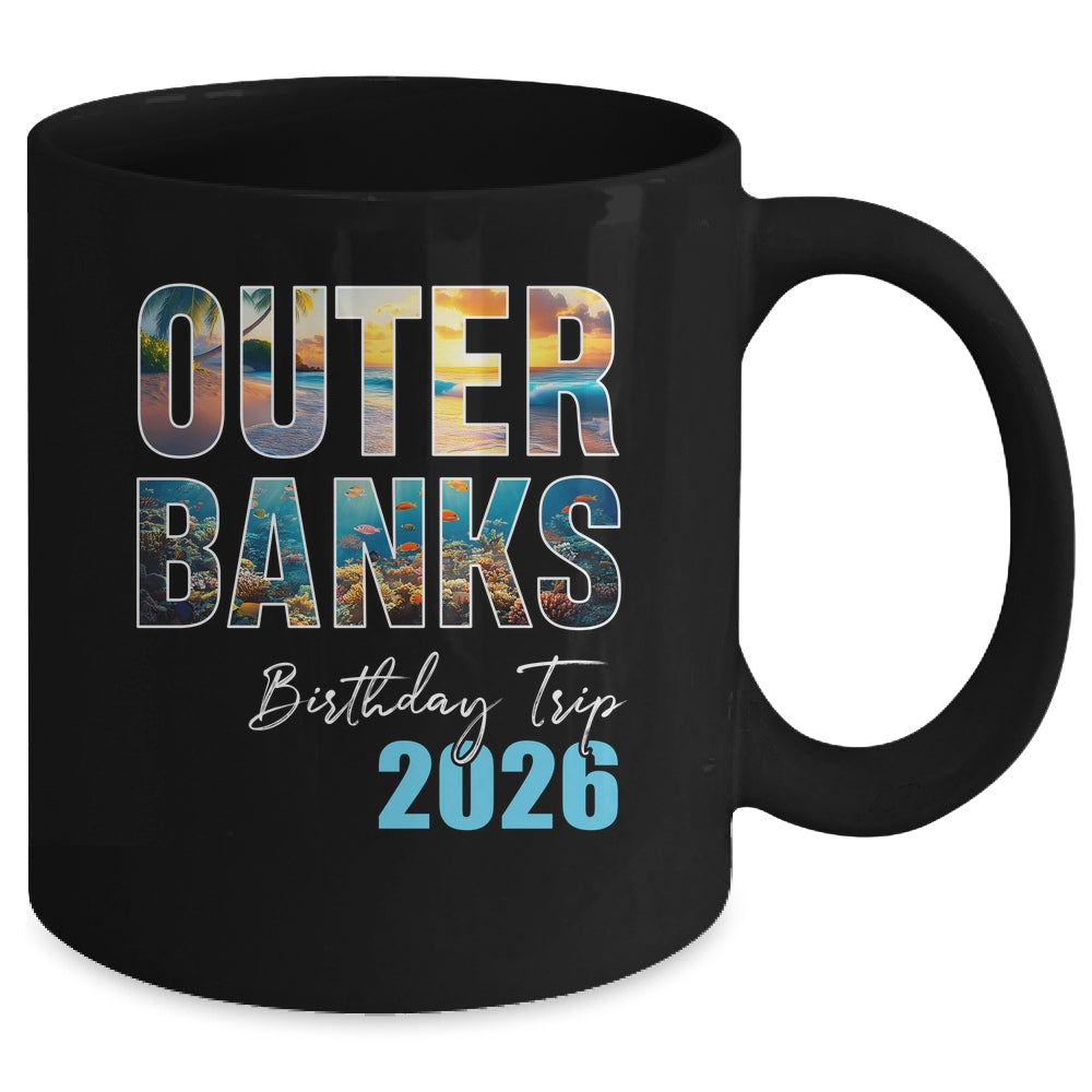 Outer Banks Birthday Trip 2026 Vacation Party Crew Cruise Mug | siriusteestore