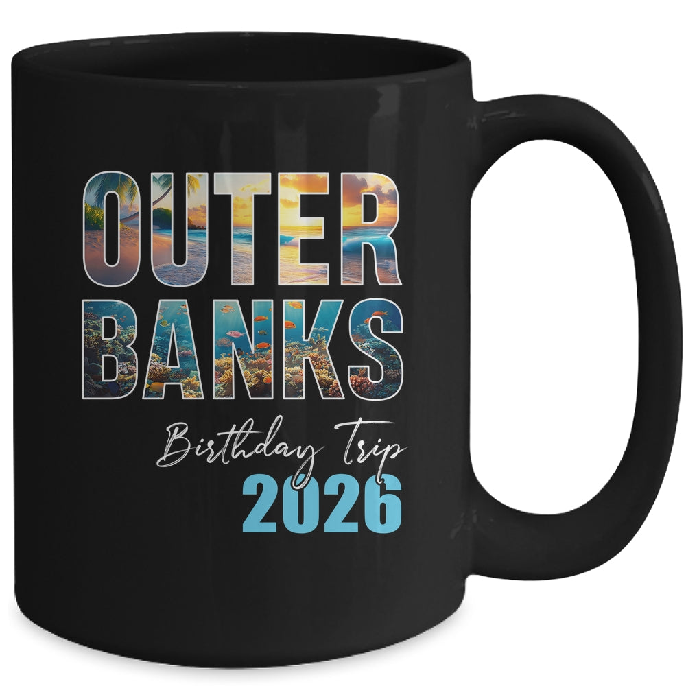 Outer Banks Birthday Trip 2026 Vacation Party Crew Cruise Mug | siriusteestore