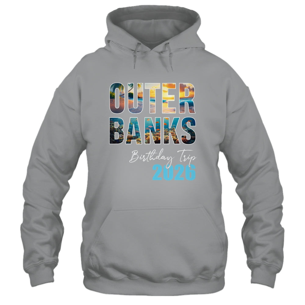 Outer Banks Birthday Trip 2026 Vacation Party Crew Cruise Shirt & Tank Top | siriusteestore