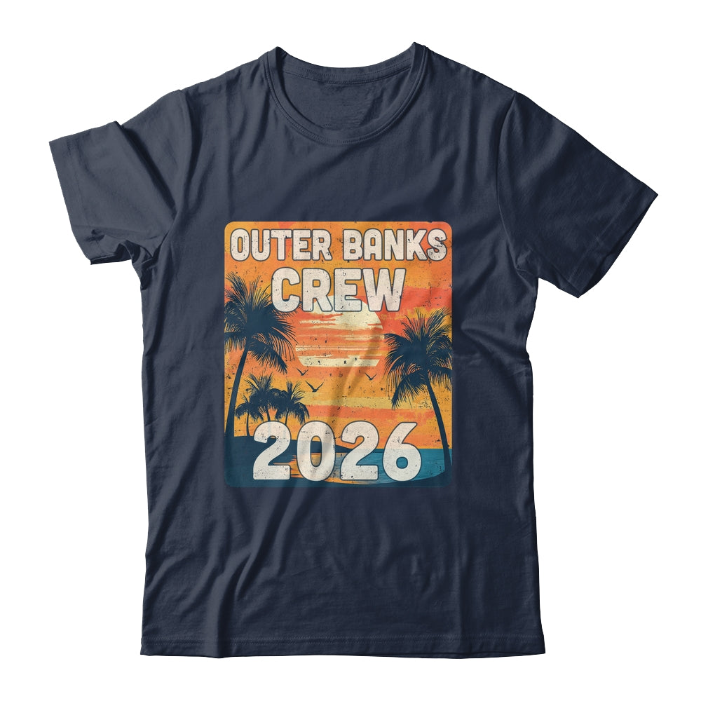 Outer Banks Crew 2026 Vacation Matching Group Travelers Trip Shirt & Tank Top | siriusteestore