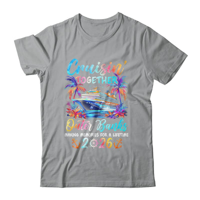 Outer Banks Cruise 2026 Family Cruisin' Vacation Together Shirt & Tank Top | siriusteestore