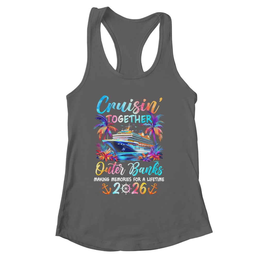 Outer Banks Cruise 2026 Family Cruisin' Vacation Together Shirt & Tank Top | siriusteestore
