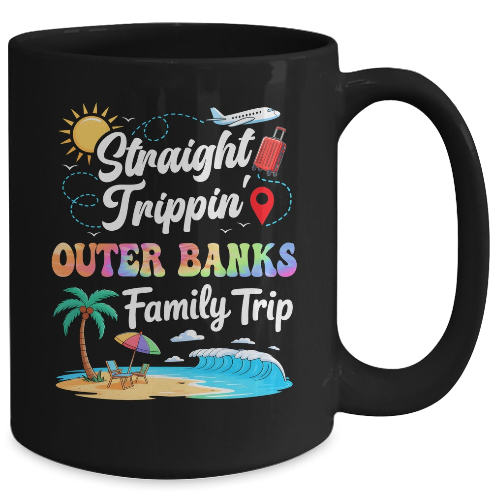 Outer Banks Family Vacation 2025 Straight Trippin Trip Mug | siriusteestore