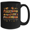 Pacifiers Pumpkins And Preemies Fall NICU Nurse Thanksgiving Mug | siriusteestore