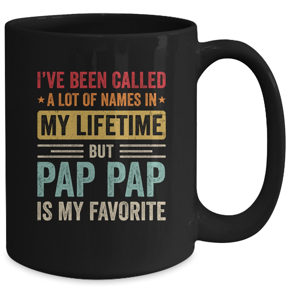 Pap Pap Is My Favorite Name Funny Father's Day Pap Pap Mug | siriusteestore