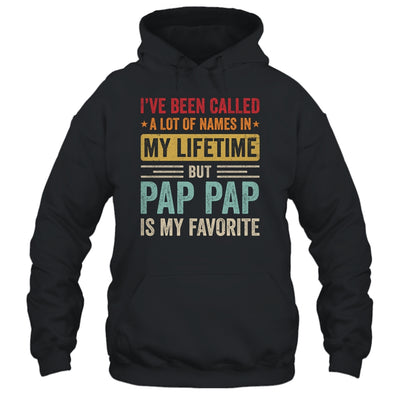 Pap Pap Is My Favorite Name Funny Father's Day Pap Pap Shirt & Hoodie | siriusteestore