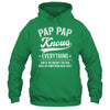 Pap Pap Knows Everything Fathers Day Birthday Christmas Shirt & Hoodie | siriusteestore