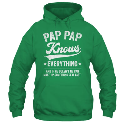 Pap Pap Knows Everything Fathers Day Birthday Christmas Shirt & Hoodie | siriusteestore