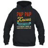 Pap Pap Knows Everything Funny Father's Day Pap Pap Shirt & Hoodie | siriusteestore
