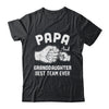 Papa And Granddaughter Best Team Ever Papa Fathers Day Shirt & Hoodie | siriusteestore