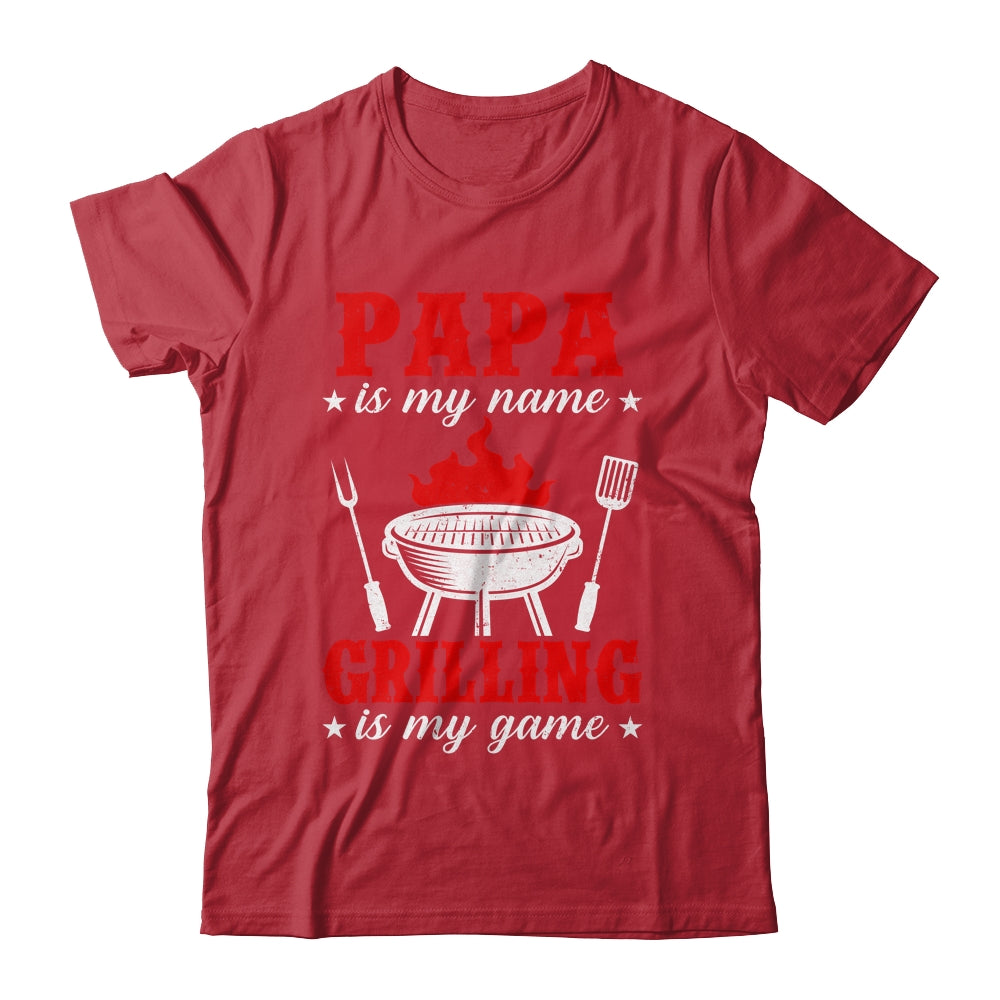 Papa Is My Name Grilling Is My Game Funny Smoker Dad Papa Shirt & Hoodie | siriusteestore
