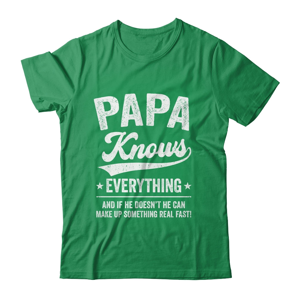 Papa Knows Everything Fathers Day Birthday Christmas Shirt & Hoodie | siriusteestore