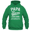 Papa Knows Everything Fathers Day Birthday Christmas Shirt & Hoodie | siriusteestore