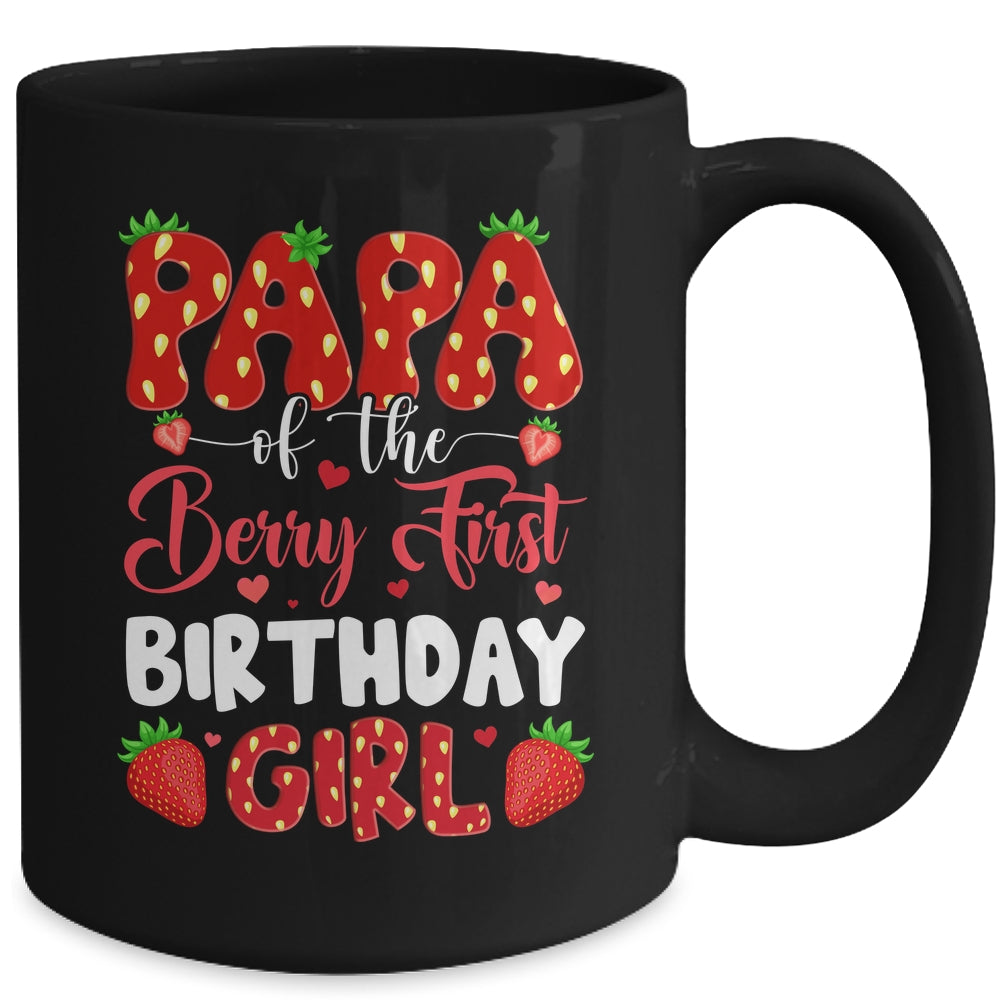 Papa Of The Berry First Birthday Of Girl Strawberry Mug | siriusteestore