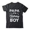 Papa Of The Birthday Boy Matching Family Party 1st Birthday Shirt & Hoodie | siriusteestore