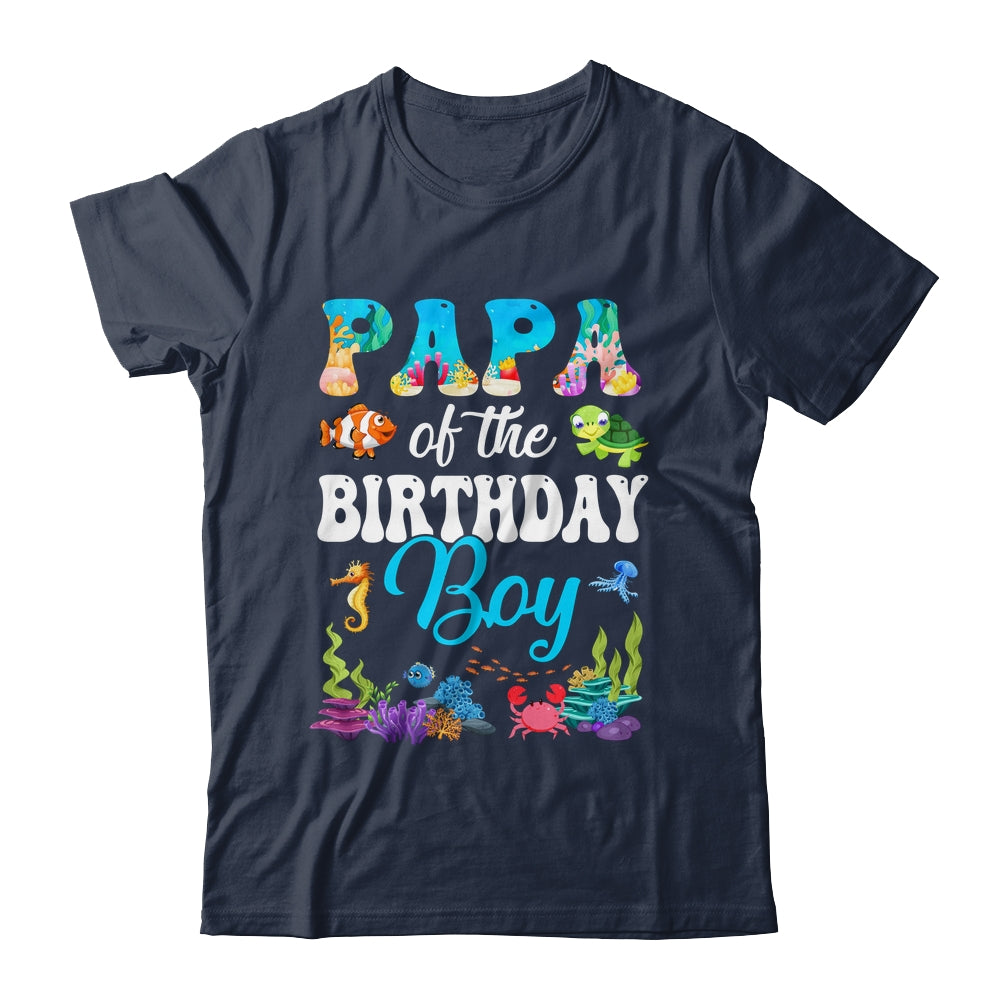 Papa Of The Birthday Boy Sea Fish Ocean Aquarium Party Shirt & Hoodie | siriusteestore