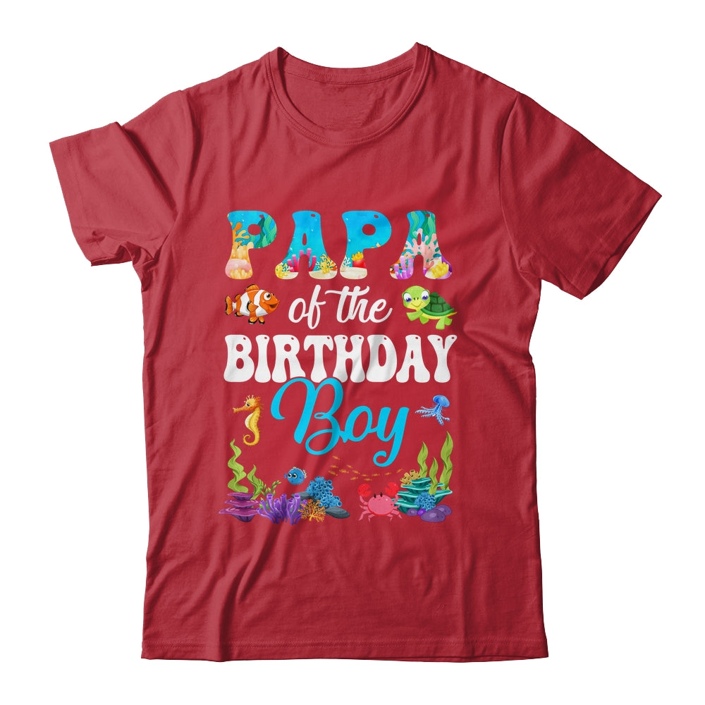 Papa Of The Birthday Boy Sea Fish Ocean Aquarium Party Shirt & Hoodie | siriusteestore
