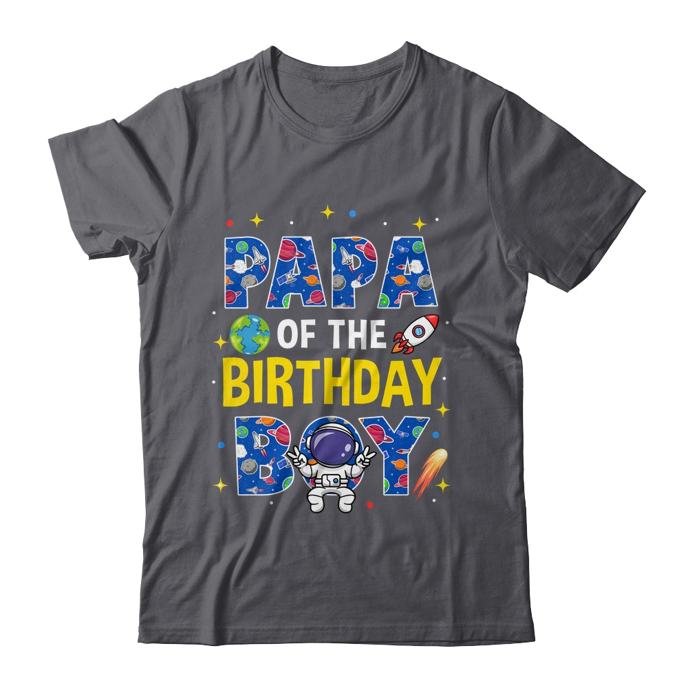 Papa Of The Birthday Boy Space Astronaut Family Birthday Shirt & Hoodie | siriusteestore