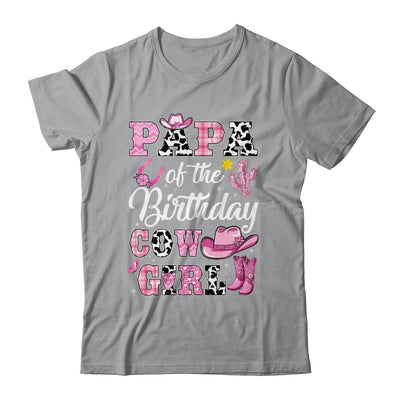 Papa Of The Birthday Cow Girl Western Cowgirl 1st Birthday Shirt & Hoodie | siriusteestore