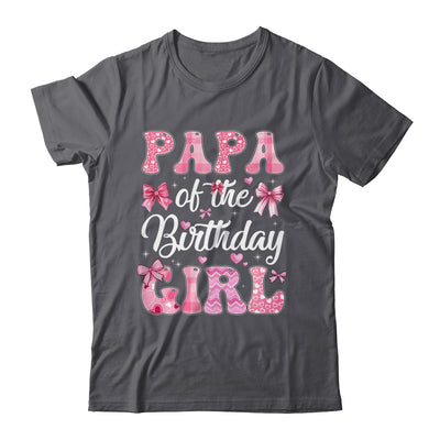 Papa Of The Birthday Girl Family Pink Coquette Bow Shirt & Hoodie | siriusteestore