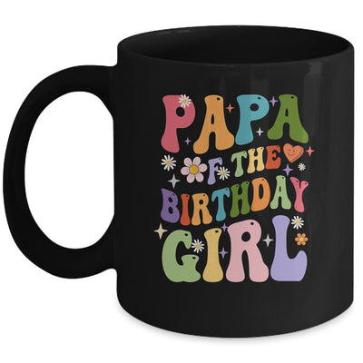 Papa Of The Birthday Girl Groovy Party 1st Birthday Girl Mug | siriusteestore