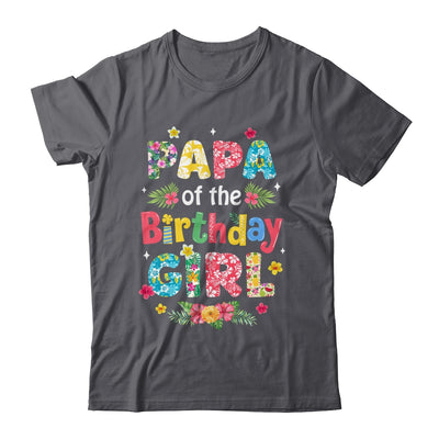 Papa Of The Birthday Girl Hawaii Family Party Decor Shirt & Hoodie | siriusteestore