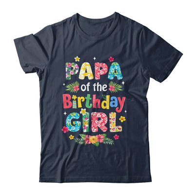 Papa Of The Birthday Girl Hawaii Family Party Decor Shirt & Hoodie | siriusteestore