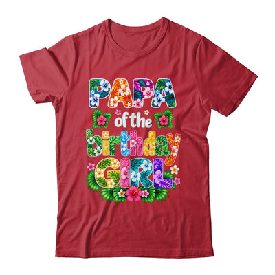 Papa Of The Birthday Girl Hawaii Party Family Beach Shirt & Hoodie | siriusteestore