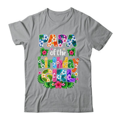 Papa Of The Birthday Girl Hawaii Party Family Beach Shirt & Hoodie | siriusteestore