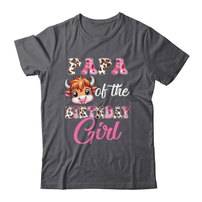 Papa Of The Birthday Girl Highland Cow Farm 1st Birthday Shirt & Hoodie | siriusteestore