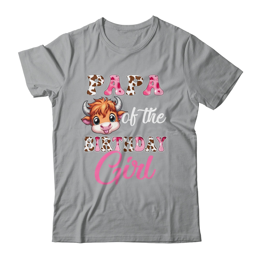 Papa Of The Birthday Girl Highland Cow Farm 1st Birthday Shirt & Hoodie | siriusteestore