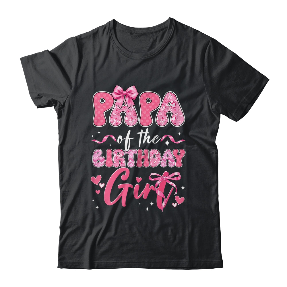 Papa Of The Birthday Girl Pink Coquette Bow Family Shirt & Hoodie | siriusteestore