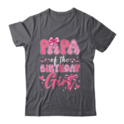 Papa Of The Birthday Girl Pink Coquette Bow Family Shirt & Hoodie | siriusteestore