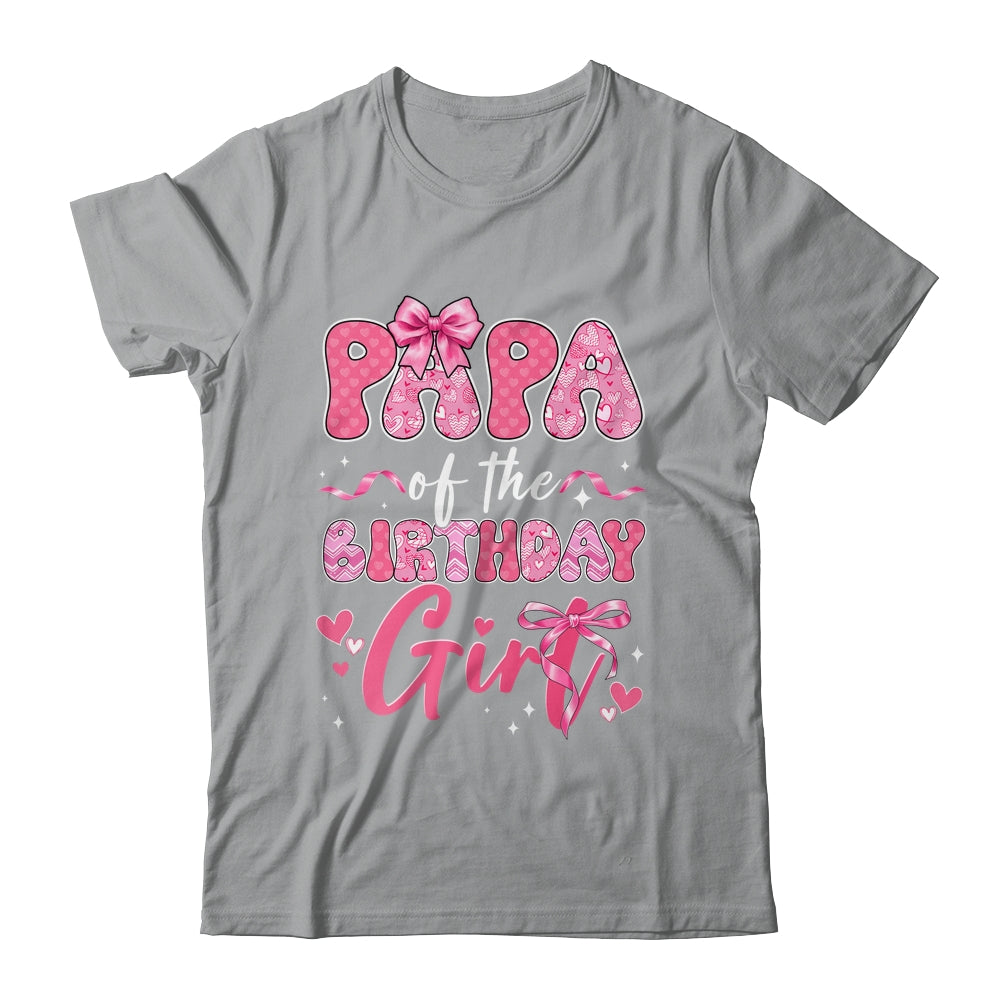 Papa Of The Birthday Girl Pink Coquette Bow Family Shirt & Hoodie | siriusteestore