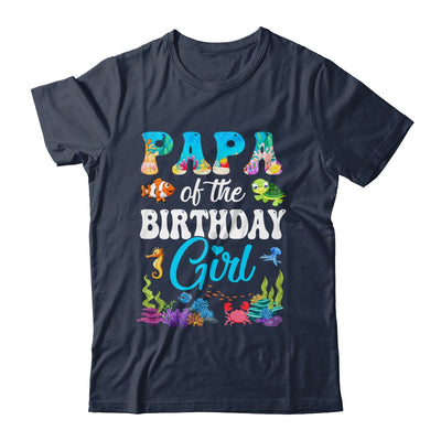 Papa Of The Birthday Girl Sea Fish Ocean Aquarium Party Shirt & Hoodie | siriusteestore