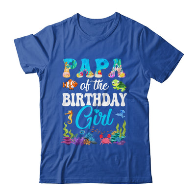 Papa Of The Birthday Girl Sea Fish Ocean Aquarium Party Shirt & Hoodie | siriusteestore