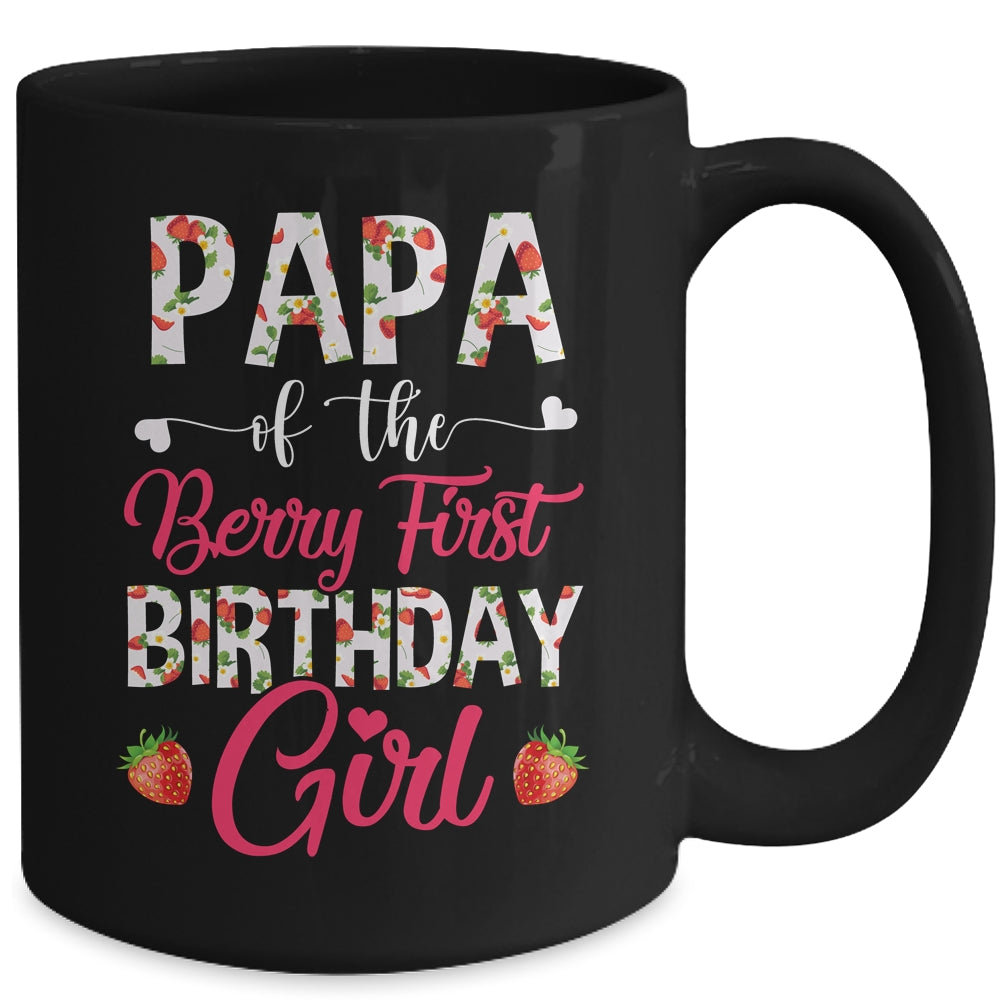 Papa Of The Birthday Girl Strawberry Berry First Birthday Mug | siriusteestore